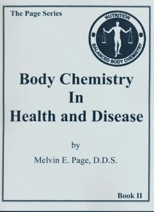Body Chemistry in Health and Disease