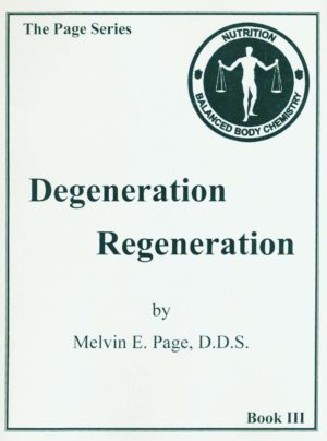 Degeneration Regeneration by Melvin E