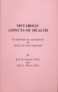 Metabolic Aspects of Health by Schutte and Myers