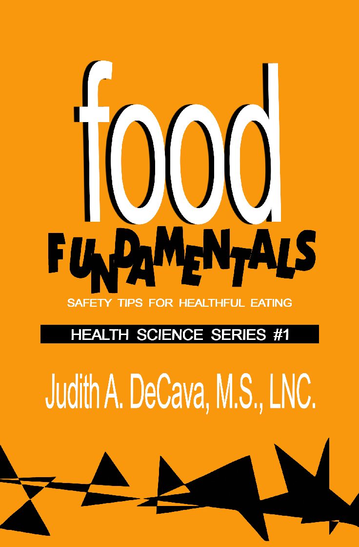 Food Fundamentals: Safety Tips for Healthful Eating